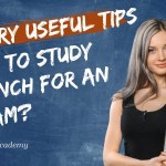 5 Useful Tips To Study French For An Exam