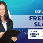 Exploring French Slang: An Essential Part Of Conversational French (Speak Like A Pro)