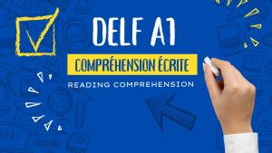 Read more about the article Boost Your DELF A1 Compréhension Écrite Skills with CCube Academy’s Helpful Exercises