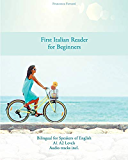 First Italian Reader for beginners (Graded Italian Readers)
