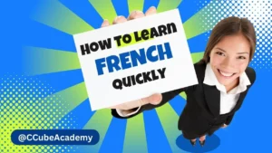 Read more about the article How To Learn French Quickly – Why You Should Start Learning Today