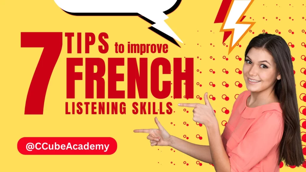 Tips To Improve Your French Listening Skills