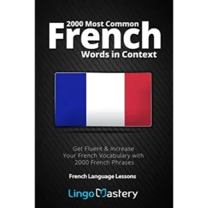 Buy 2000 Most Common French Words in Context At Lowest Price