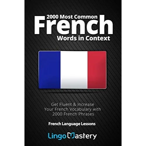 Buy 2000 Most Common French Words in Context At Lowest Price