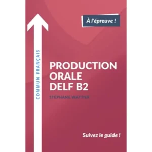 Buy Production orale DELF B2 At Lowest Price