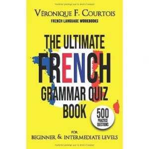 Buy Ultimate French Quiz Book for Beginner & Intermediate Levels At Lowest Price