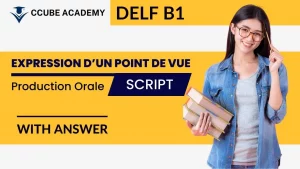 Read more about the article DELF B1 Production Orale – Expression d’un point de vue WITH ANSWER