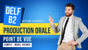 Read more about the article DELF B2 Production Orale Exemple – La crise d’adolescence n’a rien d’une fatalité