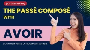 Read more about the article What is Passé Composé? The Past Tense in French Exercises (Passé Composé Avec Avoir)