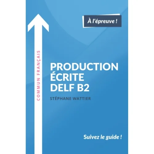Buy Production écrite DELF B2 At Lowest Price