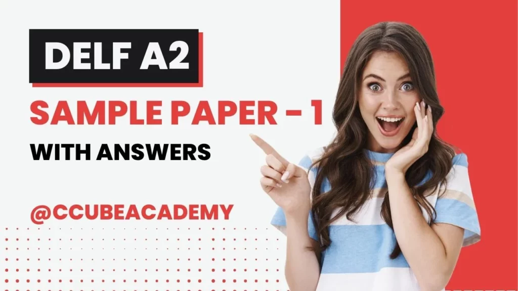 DELF A2 Sample Papers with Answers