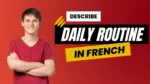 Daily routine in French