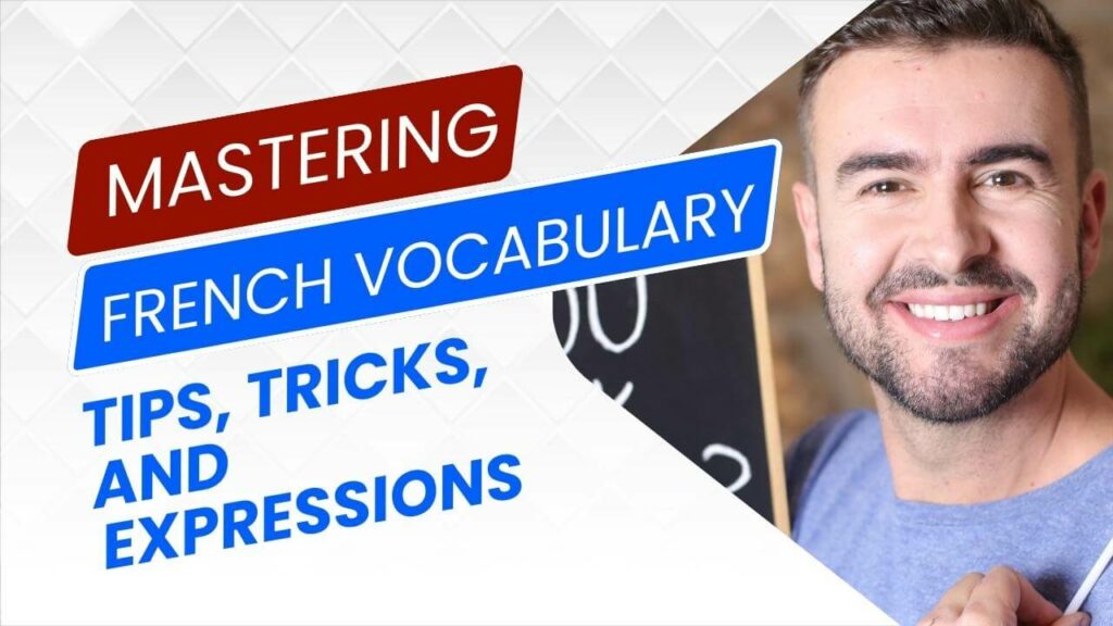 Mastering French Vocabulary