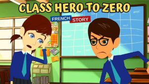 Read more about the article The Alex Story Class Hero to Zero – French Stories